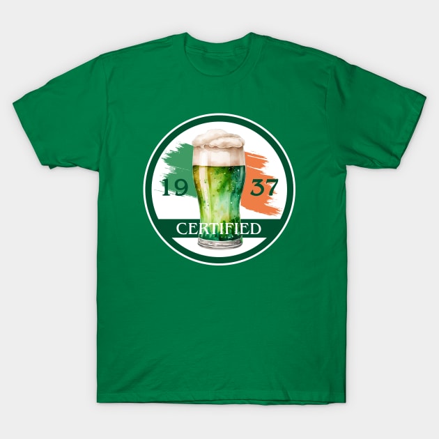 Irish Beer: Certified Good Since 1937 T-Shirt by Eire